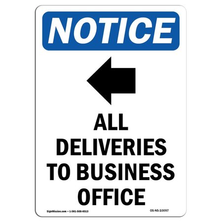 SIGNMISSION OSHA Notice Sign, 18" Height, All Deliveries To Sign With Symbol, Portrait, NS-D-1218-V-10097 OS-NS-D-1218-V-10097